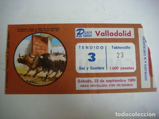 Tauromachie: ENTRADA DE PLAZA DE TOROS VALLADOLID-SABADO-23 -DE SEPTIEMBRE-1989,CAJ-N&ordm;-29