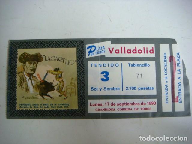 Stierkampf: ENTRADA DE PLAZA DE TOROS VALLADOLID-LUNES-17 -DE SEPTIEMBRE-1990,CAJ-N&ordm;-29