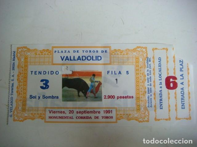 Tauromaquia: ENTRADA DE PLAZA DE TOROS VALLADOLID-VIERNES-20-DE SEPTIEMBRE-1991,CAJ-N&ordm;-29