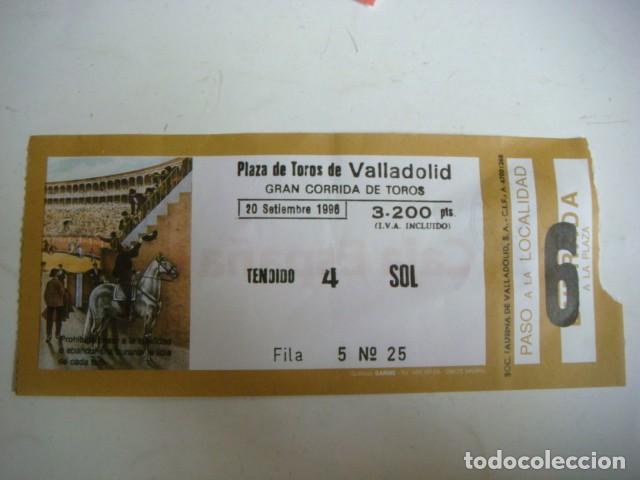 Tauromaquia: ENTRADA DE PLAZA DE TOROS VALLADOLID-20-DE SEPTIEMBRE-1996,CAJ-N&ordm;-29