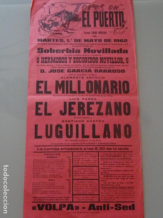 Stierkampf: TAUROMAQUIA CARTEL DE CORRIDA DE TOROS. PLAZA PUERTO SANTA MAR&Iacute;A, A&Ntilde;O 1962 MILLONARIO 43CM. 701
