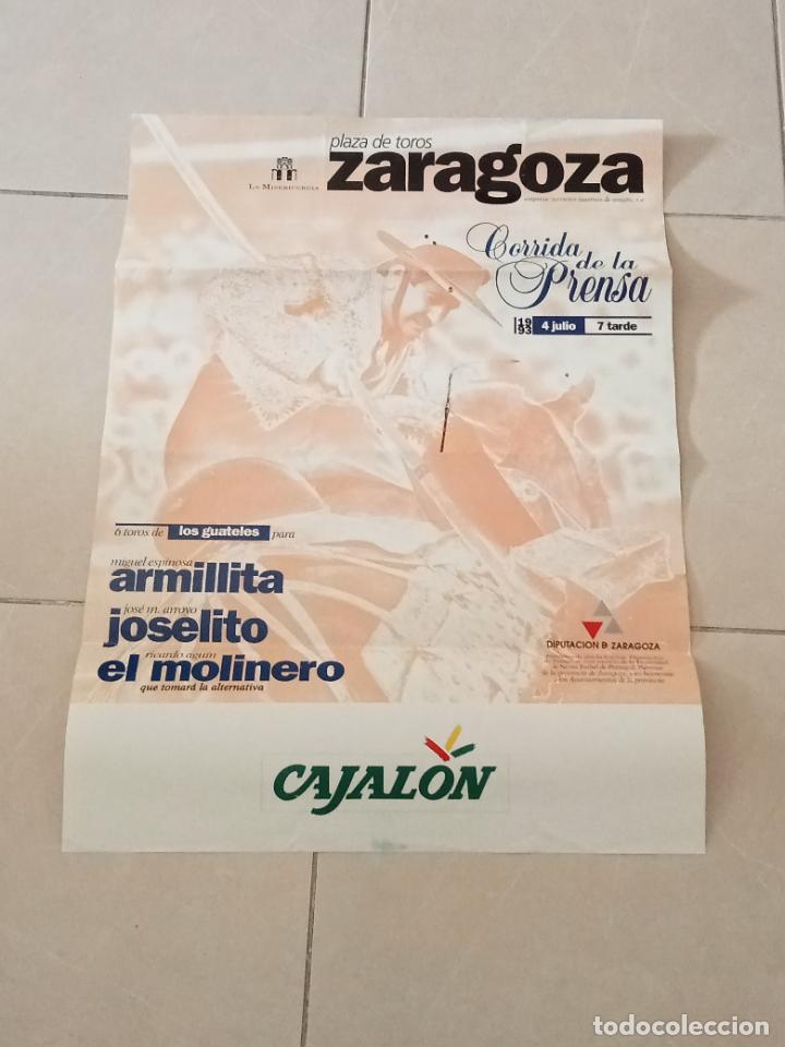 Tauromaquia: CARTEL. TOROS. ZARAGOZA. CORRIDA DE LA PRENSA. 1993. ARMILLITA, JOSELITO, EL MOLINERO. 50 X 72