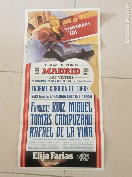 Tauromaquia: CARTEL. TOROS. MADRID. LAS VENTAS. 1988. RUIZ MIGUEL, CAMPUZANO Y DE LA VI&Ntilde;A. 33 X 70 CM