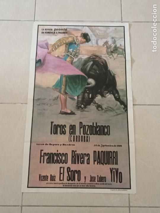Tauromaquia: CARTEL. TOROS. REPRODUCCI&Oacute;N. REVISTA PRONTO. POZOBLANCO. PAQUIRRI, EL SORO, EL YIYO. 44 X 72