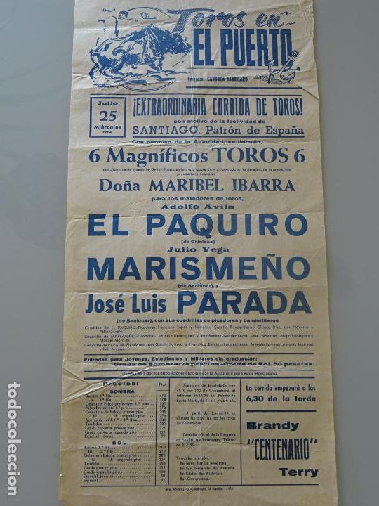 Tauromachie: TAUROMAQUIA CARTEL DE CORRIDA DE TOROS. PLAZA PUERTO SANTA MARIA A&Ntilde;O 1973 PAQUIRO PARADA 43CM 738