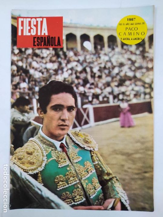 Tauromachie: REVISTA FIESTA ESPA&Ntilde;OLA N&ordm; 330. A&Ntilde;O VI. 17 DE OCTUBRE DE 1967. PACO CAMINO. TOROS. TDKR75