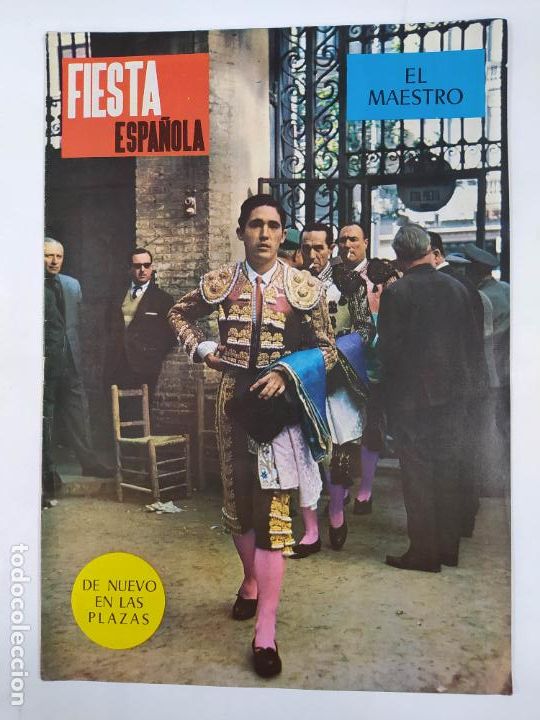 Bullfighting: REVISTA FIESTA ESPA&Ntilde;OLA N&ordm; 306. 2 DE MAYO DE 1967. EL MAESTRO. TOROS. TDKR75