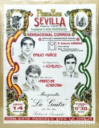 Tauromaquia: CARTEL EN SEDA PLAZA TOROS SEVILLA - E.MU&Ntilde;OZ, JOSELITO Y FINITO DE CORDOBA 14 ABRIL 1994