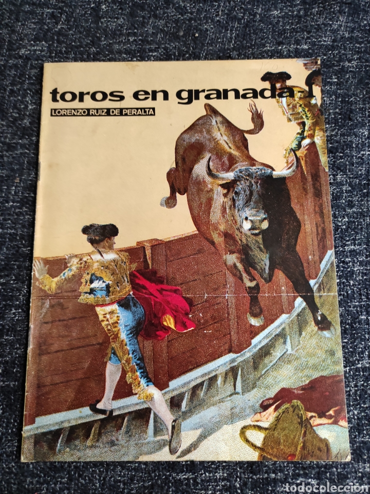 Tauromaquia: TOROS EN GRANADA.LORENZO RUIZ DE PERALTA.1971
