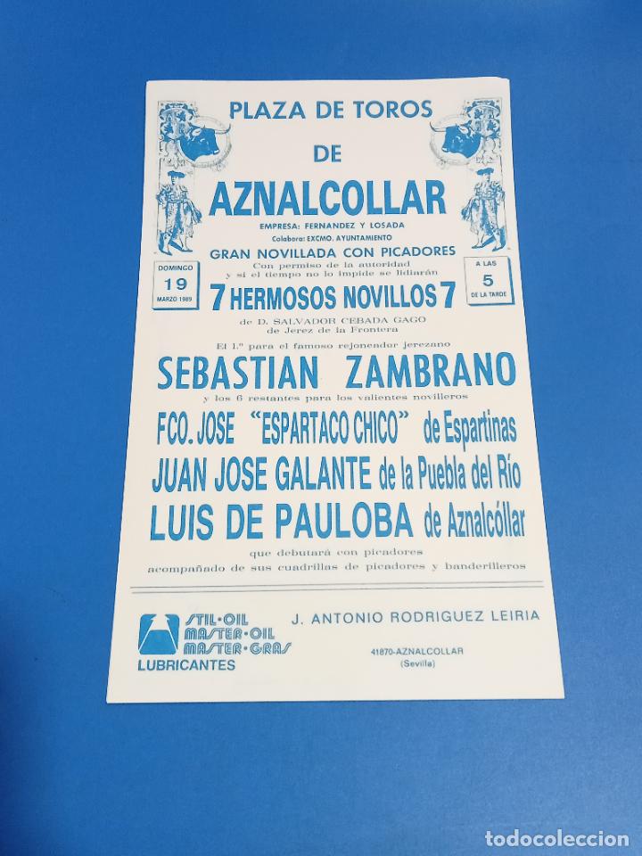 Tauromaquia: CARTEL TOROS. AZNALCOLLAR. 1989 SEBASTIAN ZAMBRANO, ESPARTACO CHICO, GALANTE Y PAULOBA. 18 X 29