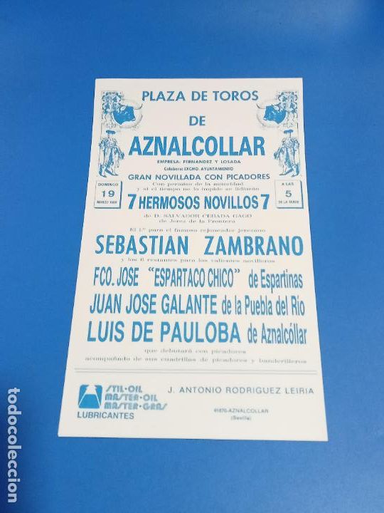 Tauromaquia: CARTEL TOROS. AZNALCOLLAR. 1989 SEBASTIAN ZAMBRANO, ESPARTACO CHICO, GALANTE Y PAULOBA. 18 X 29