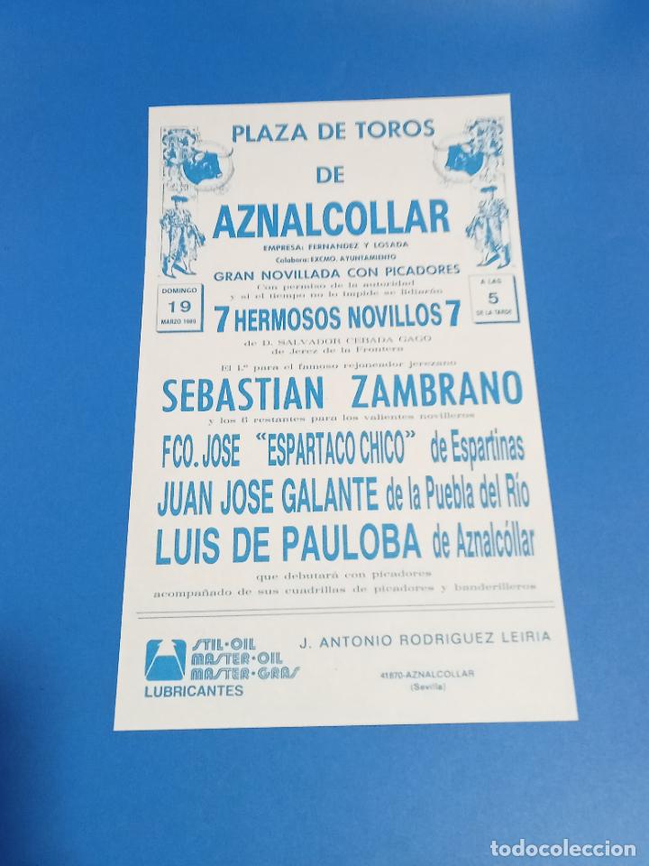 Tauromaquia: CARTEL TOROS. AZNALCOLLAR. 1989 SEBASTIAN ZAMBRANO, ESPARTACO CHICO, GALANTE Y PAULOBA. 18 X 29