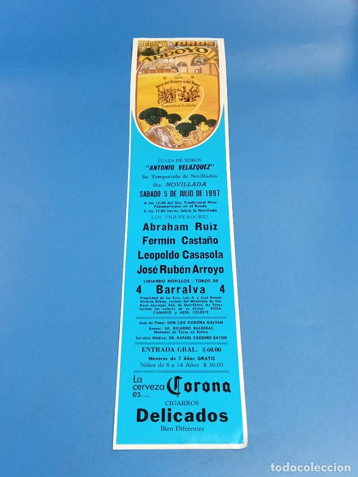 Tauromaquia: CARTEL TOROS. PLAZA ANTONIO VELAZQUEZ. MEXICO. ABRAHAM RU&Iacute;Z, CASTA&Ntilde;O, CASASOLA, ARROYO. 11 X 47