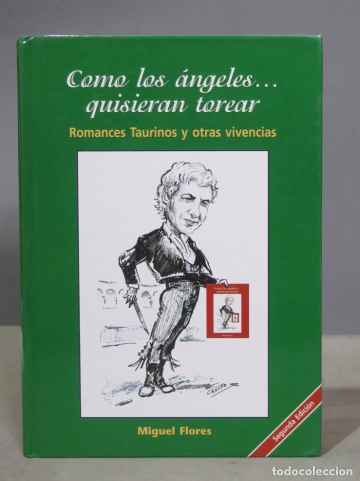 Tauromachie: COMO LOS ANGELES... QUISIERAN TOREAR. ROMANCES TAURINOS Y OTRAS VIVENCIAS