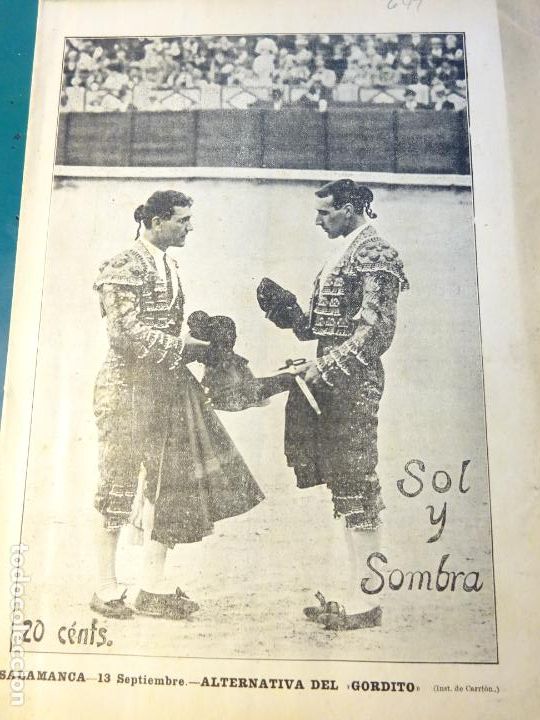 Stierkampf: SEMANARIO TAURINO ILUSTRADO SOL Y SOMBRA 647 24 SEPTIEMBRE 1908. TOROS SALAMANCA ORIHUELA BILBAO
