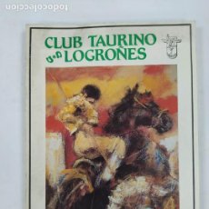 Tauromaquia: CLUB TAURINO LOGROÑES. SAN MATEO 1984 LOGROÑO. TDKR41
