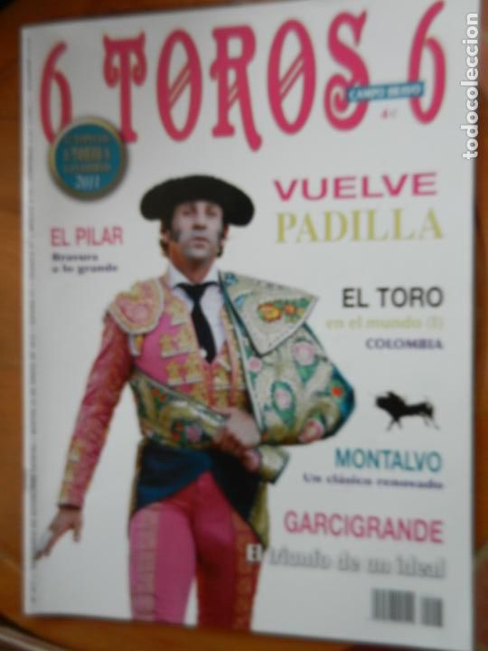 Tauromaquia: REVISTA 6 TOROS 6- N&ordm; 917 - A&Ntilde;O 2011 - VUELVE PADILLA ...