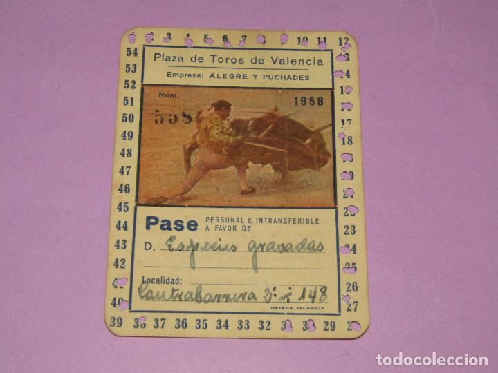Tauromachia: Antiguo Pase de Temporada A&ntilde;o 1958 Puerta de Autoridades - Plaza de Toros de Valencia Firmado