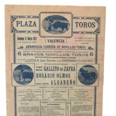 Tauromaquia: GALLITO DE ZAFRA, ROSARIO OLMOS Y ALGABEÑO. CARTEL TOROS VALENCIA, 12 DE MARZO 1922. JUAN TERRONES