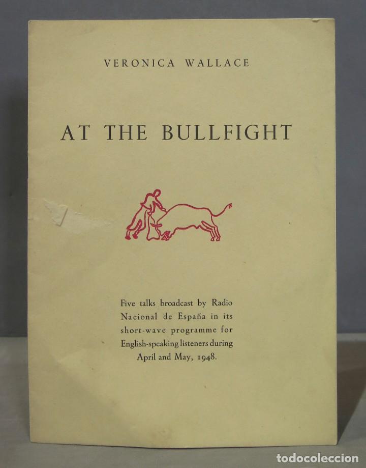 Tauromachie: AT THE BULLFIGHT. WALLACE