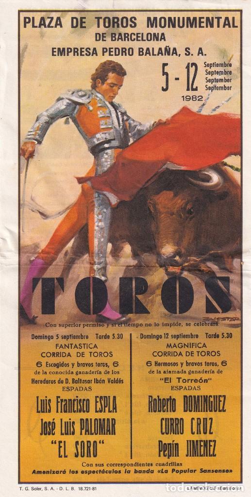 Tauromaquia: Plaza de toros Monumental de Barcelona 1982 5-12 Septiembre / Pedro Bala&ntilde;a - Luis Francisco Espla ..