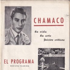Tauromaquia: EL PROGRAMA AÑO II 1954 NÚM. 47 C BARCELONA REVISTA TAURINA / CHAMACO - NÚMERO ESPECIAL 3ª EDIC.. Lote 357097485