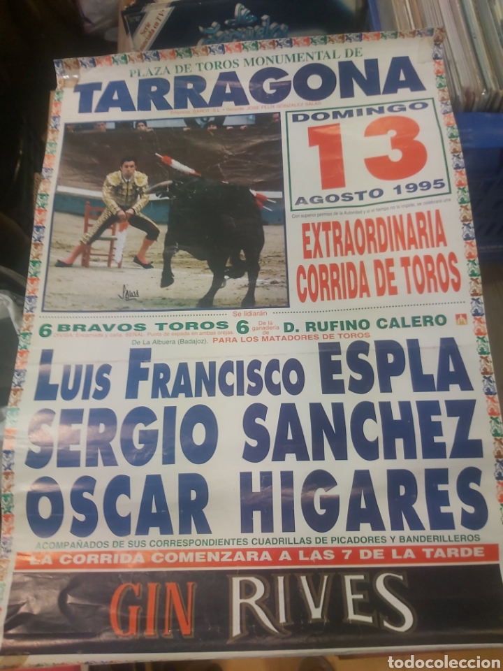 Tauromachie: Tarragona c&aacute;rtel toros 1995 tiros Rufino calero Francisco espla Sergio S&aacute;nchez &Oacute;scar higares gin