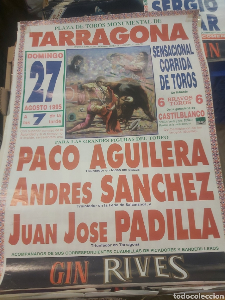 Bullfighting: Tarragona c&aacute;rtel toros 1995 Paco Aguilera Andr&eacute;s S&aacute;nchez Juan Jos&eacute; Padilla toros Castilblanco