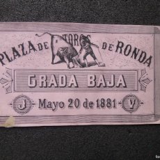 Tauromaquia: ENTRADA PLAZA DE TOROS DE RONDA , MAYO 20 DE 1881 , GRADA BAJA .. Lote 377062509