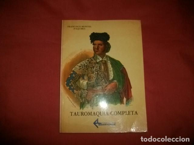 Tauromaquia: TAUROMAQUIA COMPLETA - Francisco Montes (PAQUIRO)