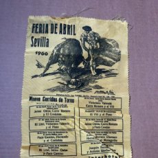 Tauromaquia: B2. CARTEL DE TOROS DE SEDA FERIA ABRIL SEVILLA. 1966. Lote 382180569