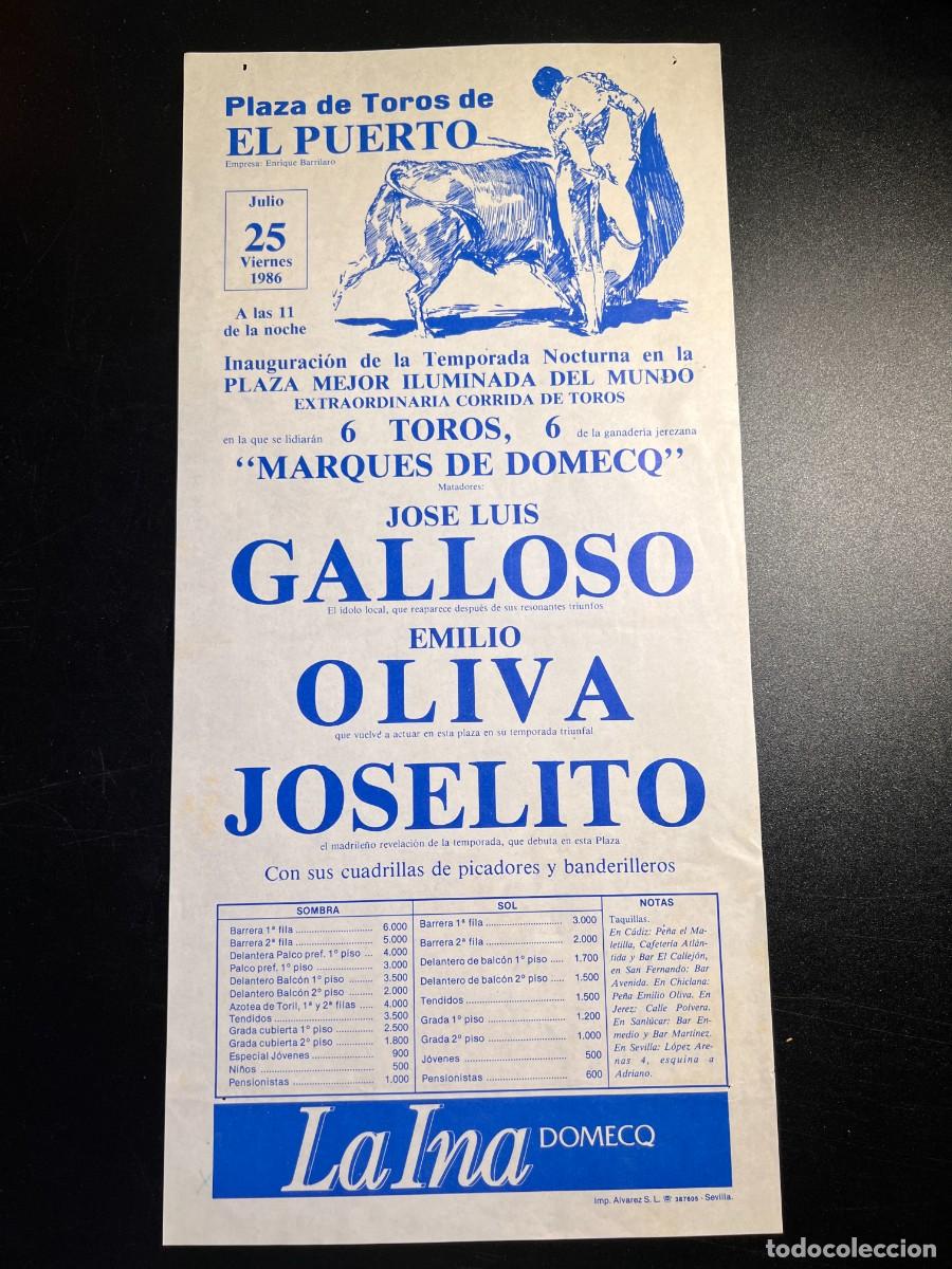 Tauromaquia: CARTEL TOROS. PUERTO SANTA MARIA. 1986. JOSE LUIS GALLOSO, EMILIO OLIVA, JOSELITO
