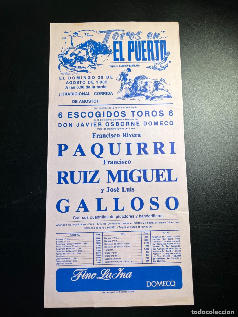Stierkampf: CARTEL TOROS. PUERTO SANTA MARIA. 1982. FRANCISCO RIVERA PAQUIRRI, RUIZ MIGUEL, J.L. GALLOSO
