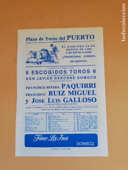 Tauromaquia: CARTEL TOROS. PLAZA TOROS DEL PUERTO. 1982. PAQUIRRI. RUIZ MIGUEL. JOSE LUIS GOLLOSO.