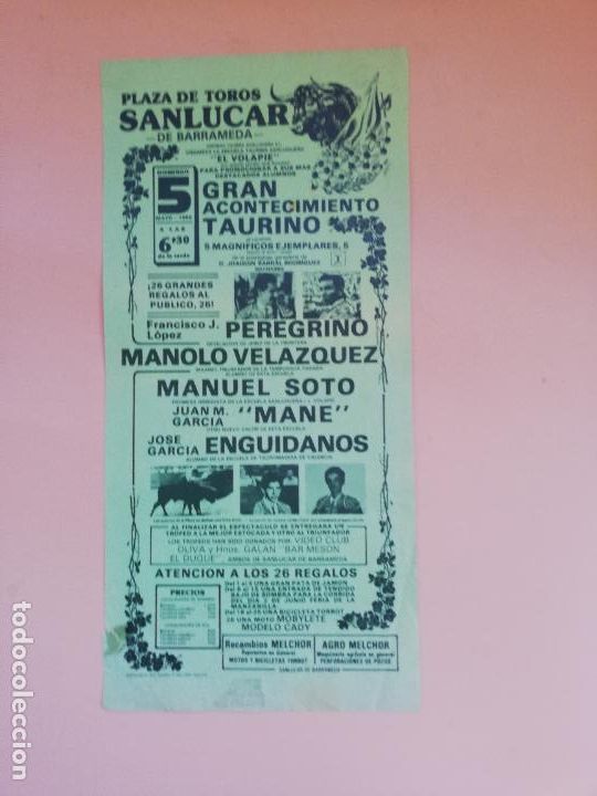 Tauromaquia: CARTEL TOROS. PLAZA DE TOROS SANLUCAR DE BARRAMEDA. 1985. PEREGRINO. VELAZQUEZ. MANE. ENGUIDANOS.
