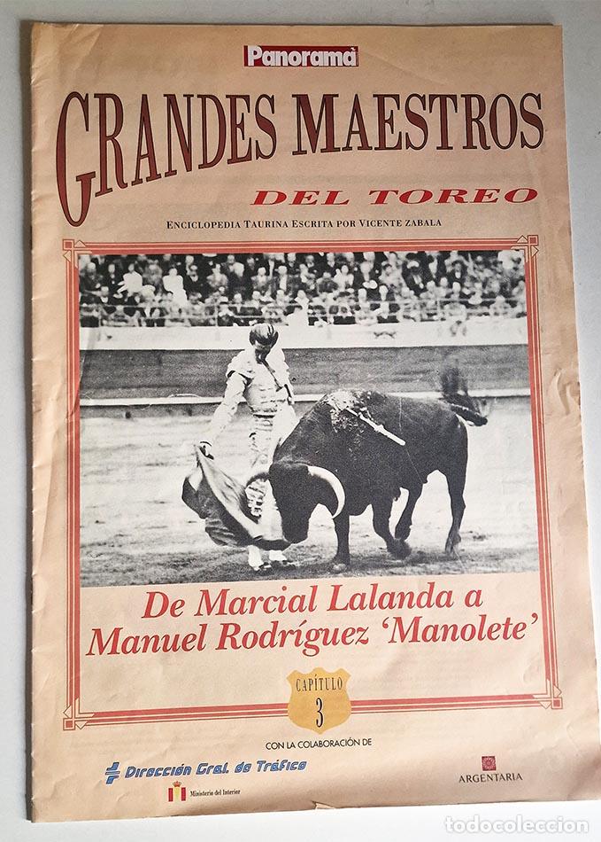 Tauromaquia: GRANDES MAESTROS DEL TOREO. N&ordm; 3 DE MARCIAL LALANDA A MANUEL RODR&Iacute;GUEZ MANOLETE