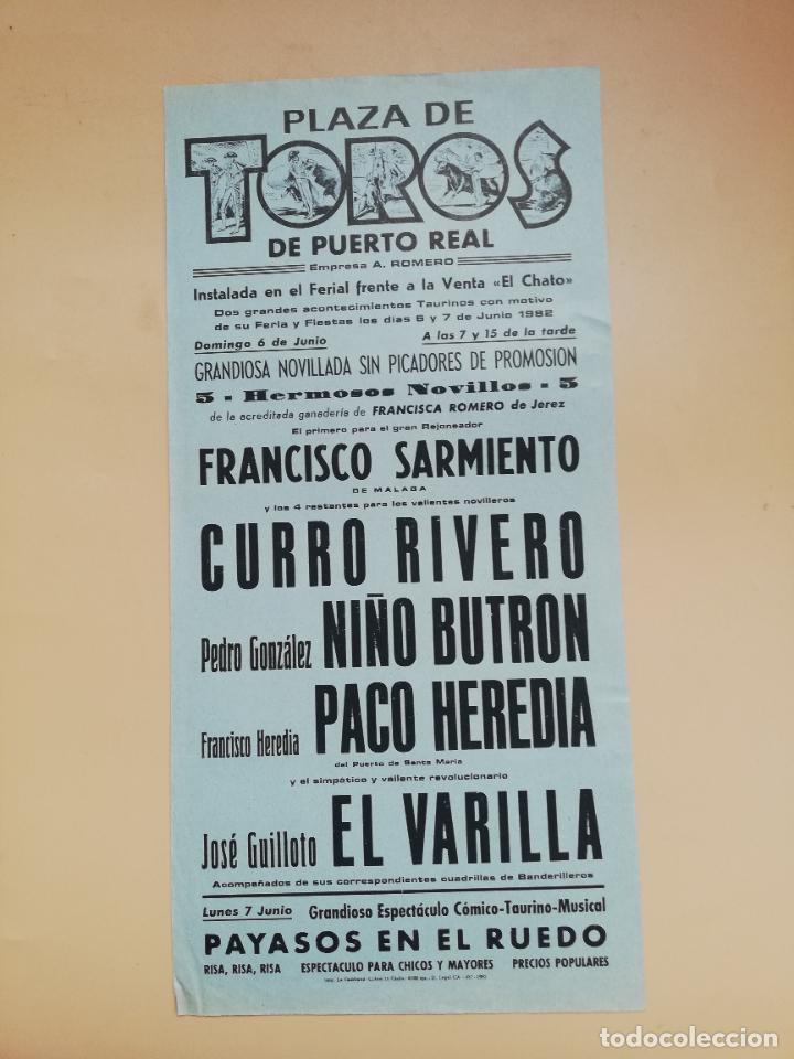 Tauromaquia: CARTEL TOROS. PLAZA TOROS PUERTO REAL. 1982. FCO. SARMIENTO. CURRO RIVERO. NI&Ntilde;O BUTRON. PACO HEREDIA