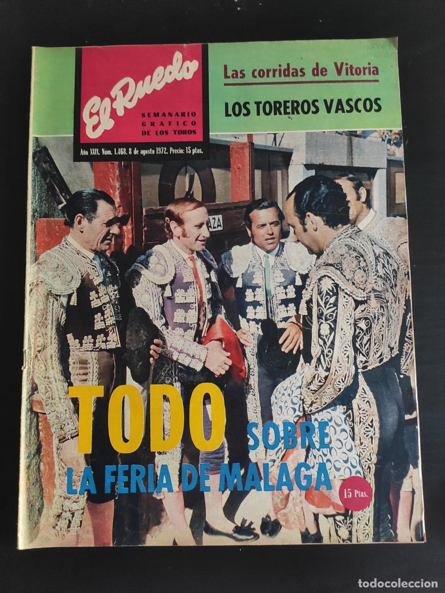 Tauromaquia: REVISTA EL RUEDO. N&ordm; 1468. A&Ntilde;O 1972. MANOLETE EN EL RECUERDO. IM&Aacute;GENES DE LA FERIA DE M&Aacute;LAGA... LEER