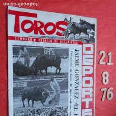 Tauromaquia: SEMANARIO TOROS Y DEPORTES 21 DE AGOSTO DE 1976 JAIME GONZALEZ EL PUNO. Lote 400155824