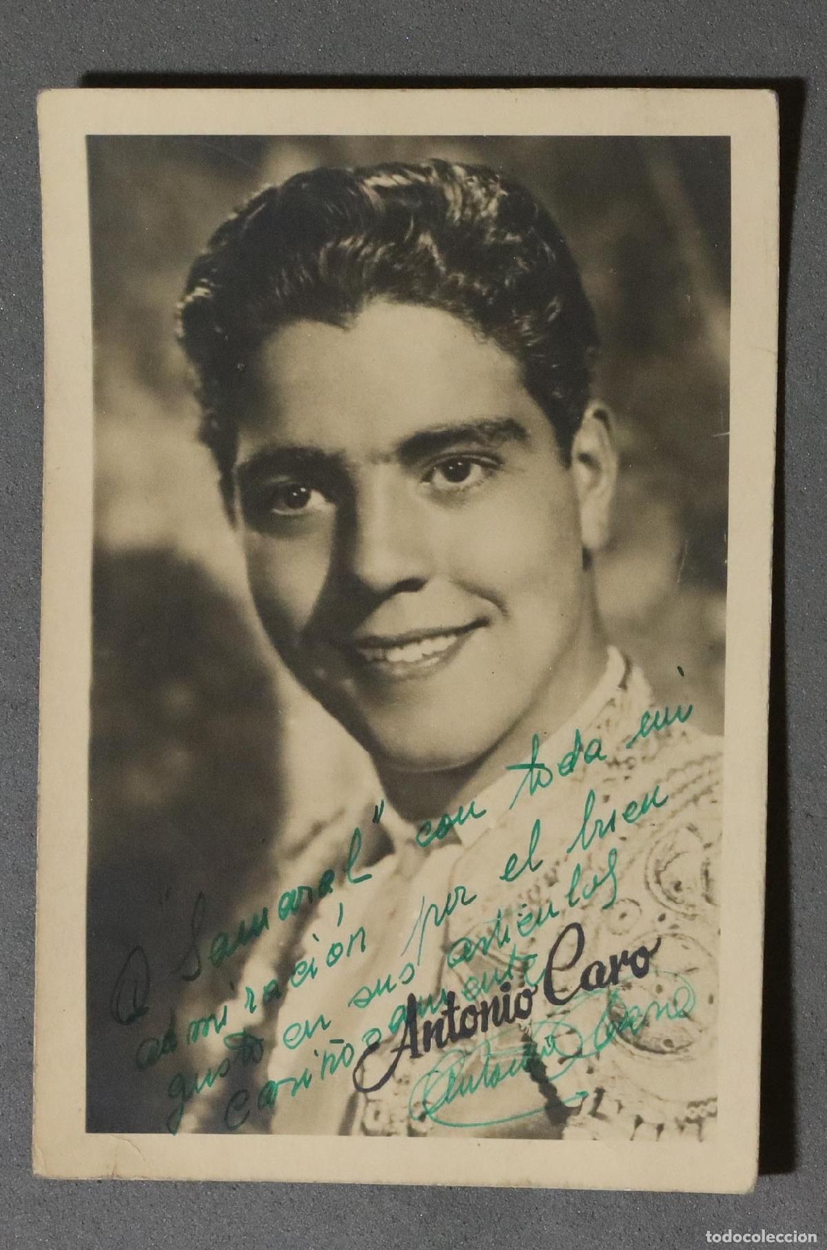 Bullfighting: FOTOGRAFIA. TORERO ANTONIO CARO. CON DEDICATORIA AUTOGRAFA