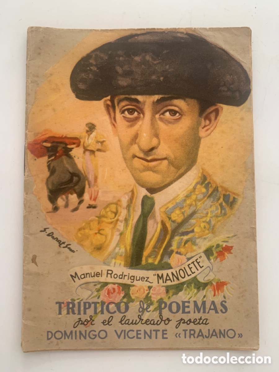 Tauromaquia: Triptico de poemas de domingo vicente trajano manolete 1947