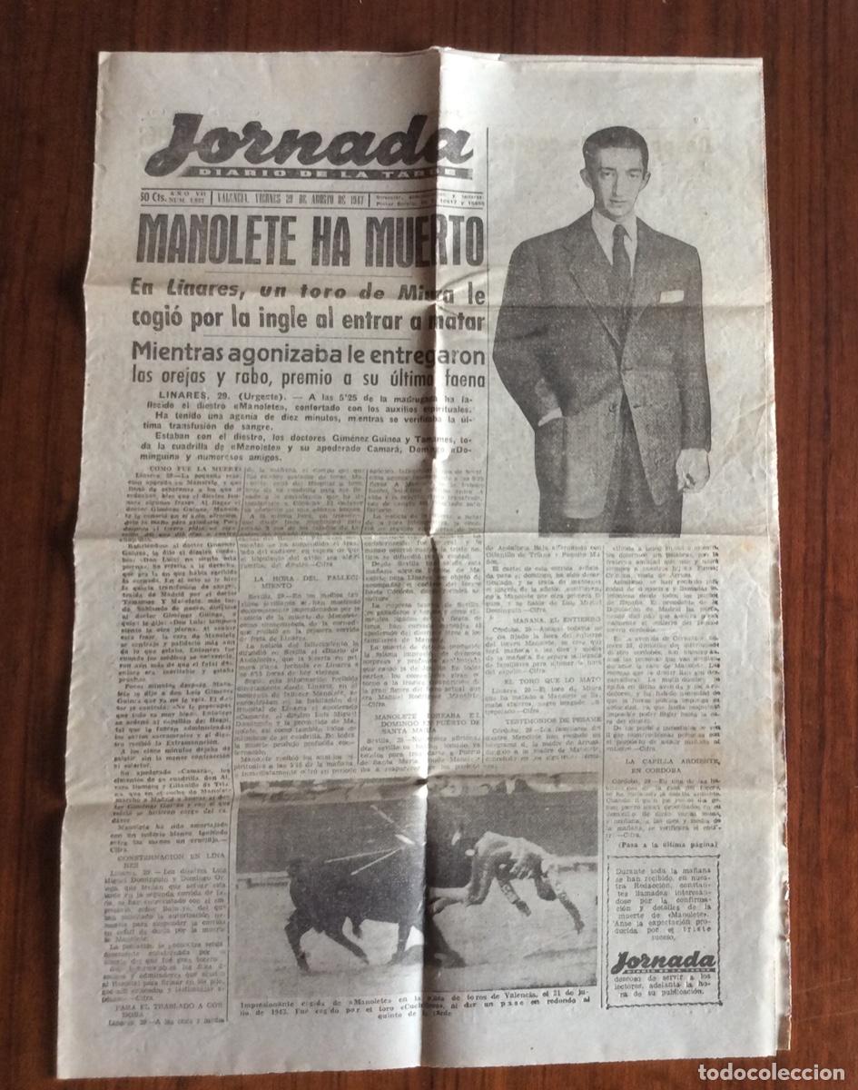 Tauromaquia: JORNADA 29 AGOSTO 1947 DIARIO DE LA TARDE VALENCIA TOROS MANOLETE HA MUERTO