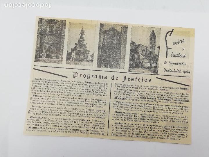 Tauromaquia: PROGRAMA DE FESTEJOS. FERIAS Y FIESTAS. PLAZA DE TOROS DE VALLADOLID, 1944.