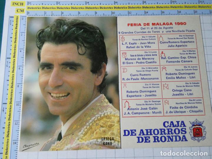 Tauromachie: POSTAL DE TAUROMAQUIA. PLAZA TOROS MALAGUETA M&Aacute;LAGA FERIA 1990. TORERO ORTEGA CANO 44