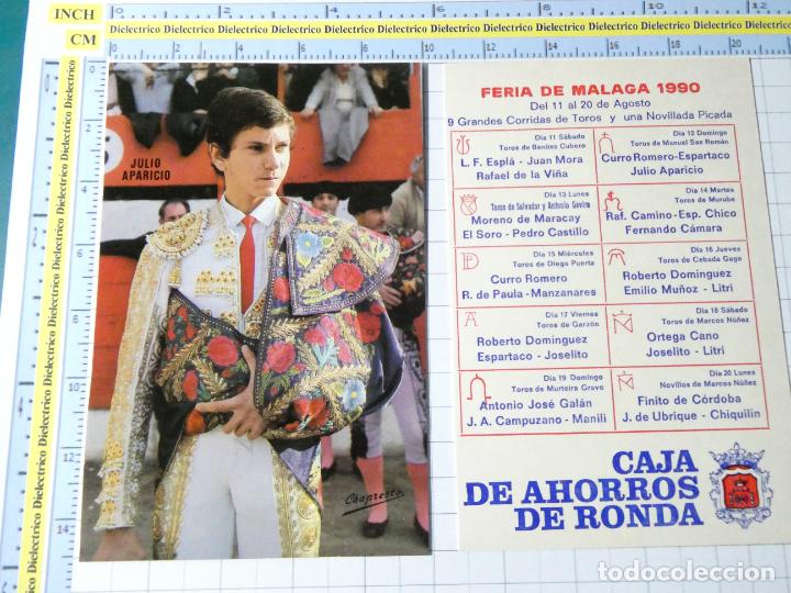 Tauromachia: POSTAL DE TAUROMAQUIA. PLAZA TOROS MALAGUETA M&Aacute;LAGA FERIA 1990. TORERO JULIO APARICIO 45