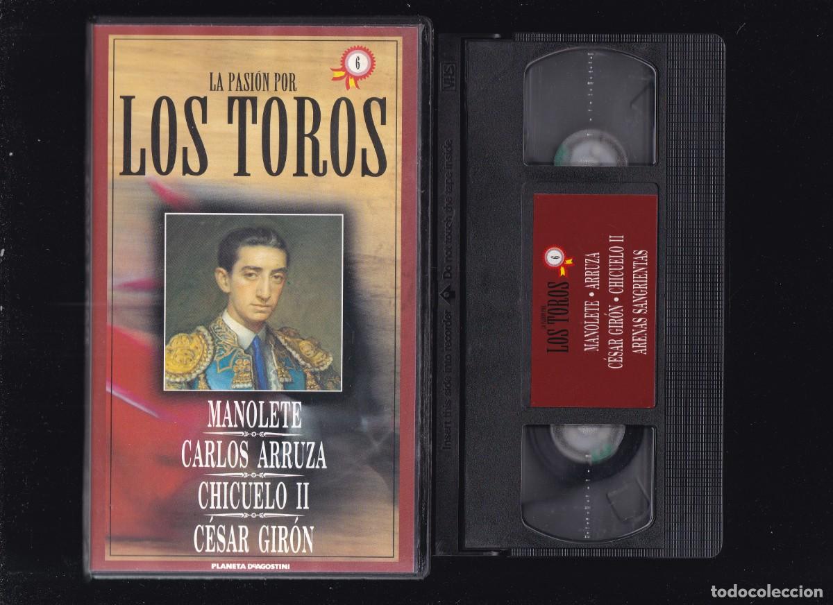 Tauromaquia: LA PASI&Oacute;N POR LOS TOROS - VHS N&ordm; 6 - MANOLETE / CARLOS ARRUZA / CHICUELO II / C&Eacute;SAR GIR&Oacute;N