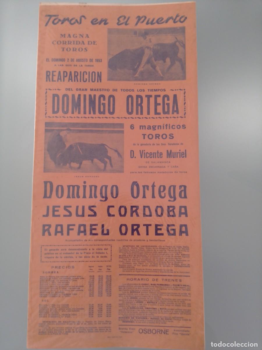 Stierkampf: CARTEL DE TOROS PLAZA DE El PUERTO DE SANTA MAR&Iacute;A 2 DE AGOSTO 1953. D. ORTEGA, CORDOBA, R. ORTEGA