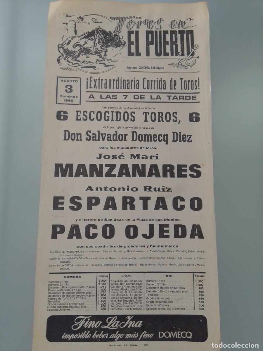 Stierkampf: CARTEL DE TOROS PLAZA DE El PUERTO 3 AGOSTO 1980.MANZANARES.ESPARTACO Y PACO OJEDA.