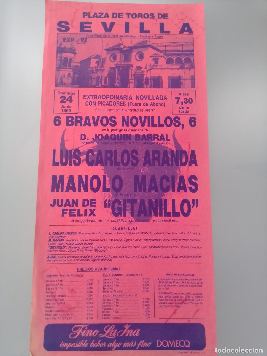 Stierkampf: CARTEL DE TOROS PLAZA DE SEVILLA 24 de Junio 1990. ARANDA, MACIAS Y GITANILLO.