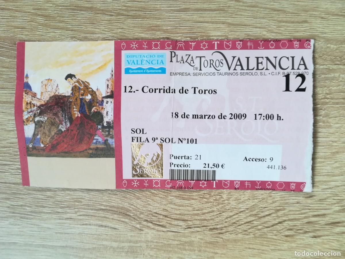 Tauromaquia: ENTRADA 12&ordf; CORRIDA DE TOROS FALLAS - PLAZA TOROS VAL&Egrave;NCIA - A&Ntilde;O 2009.